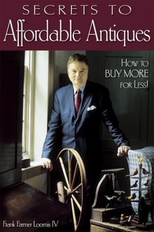 

Secrets to Affordable Antiques: How to Buy More for Less!