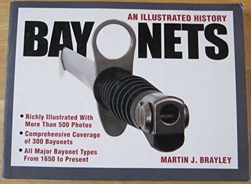 9780873498708: Bayonets: An Illustrated History