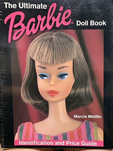 9780873498760: The Ultimate Barbie Doll Book