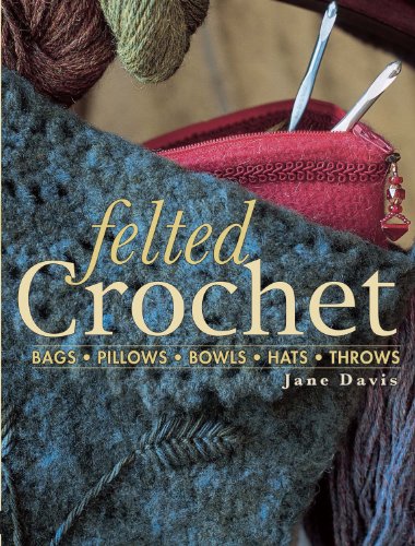 Beispielbild fr Felted Crochet zum Verkauf von Better World Books