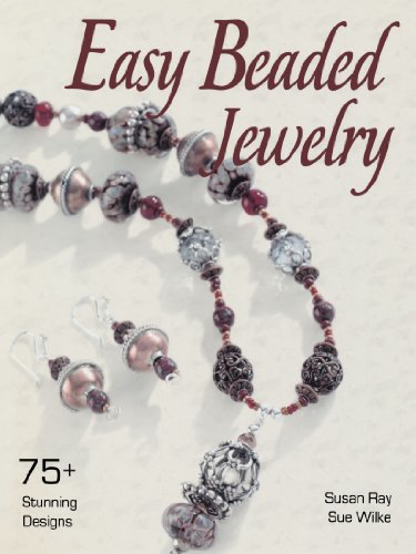Beispielbild fr Easy Beaded Jewelry : 75+ Stunning Designs zum Verkauf von Better World Books