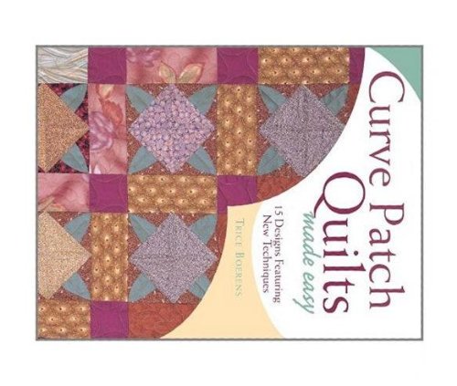 9780873498968: Curve Patch Quilts: Made Easy