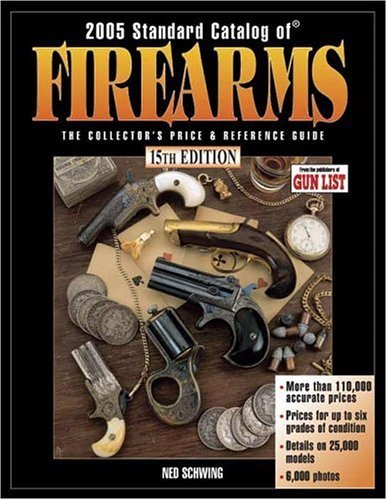 Stock image for Standard Catalog Of Firearms, 15th Edition (Standard Catalog of Firearms) for sale by SecondSale