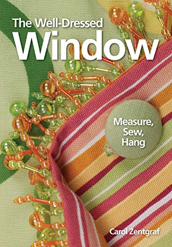 Beispielbild fr The Well-Dressed Window: Measure, Sew, Hang zum Verkauf von SecondSale