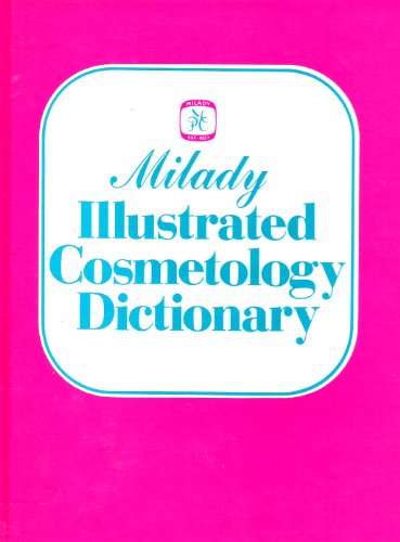Stock image for Milady Illustrated Cosmetology Dictionary for sale by Hippo Books