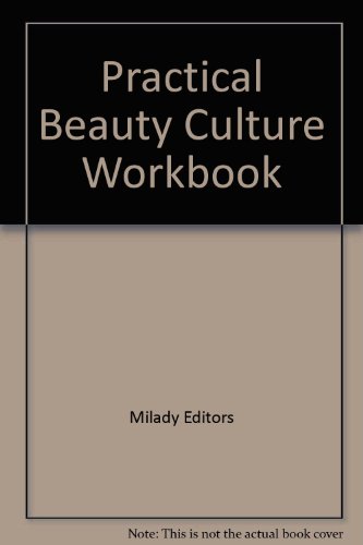 9780873504065: Practical Beauty Culture Workbook