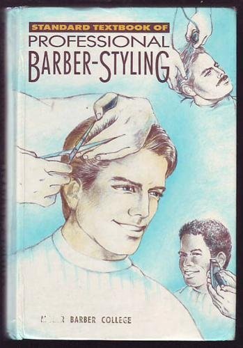 Imagen de archivo de Standard Textbook of Professional Barber-Styling a la venta por Goodwill Industries