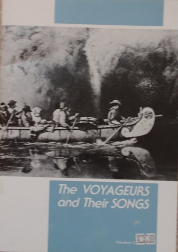 Stock image for The Voyageurs and Their Songs for sale by Chequamegon Books