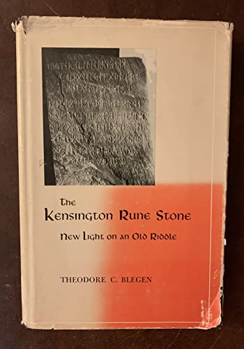 Stock image for The Kensington Rune Stone: New Light on an Old Riddle for sale by HPB Inc.