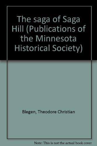 Stock image for The saga of Saga Hill (Publications of the Minnesota Historical Society) for sale by Magers and Quinn Booksellers