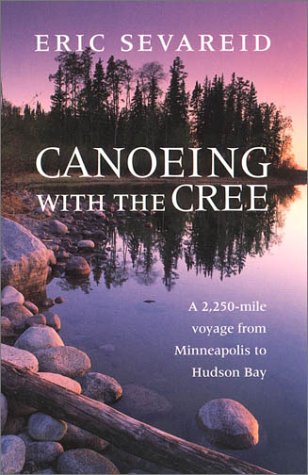 Beispielbild fr Canoeing with the Cree zum Verkauf von WorldofBooks