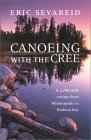 9780873511520: Canoeing with the Cree
