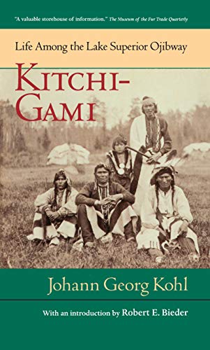 Stock image for Kitchi-Gami: Life Among the Lake Superior Ojibway (Borealis Books) for sale by BooksRun
