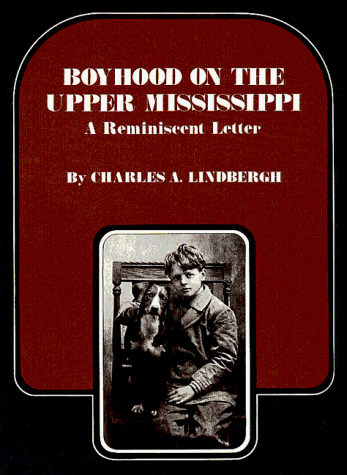 Beispielbild fr Boyhood on the Upper Mississippi : A Reminiscent Letter zum Verkauf von Better World Books
