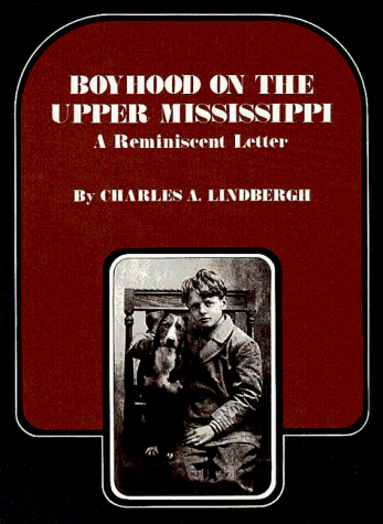 Imagen de archivo de Boyhood on the Upper Mississippi : A Reminiscent Letter a la venta por Better World Books