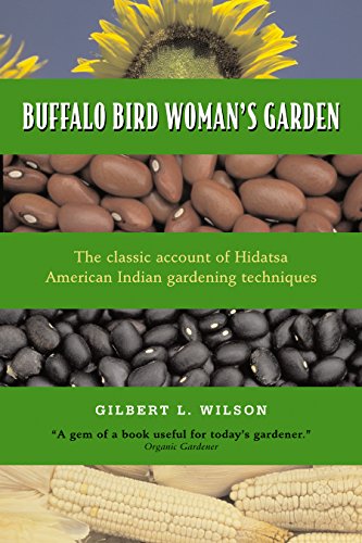 Stock image for Buffalo Bird Woman's Garden Agriculture of the Hidatsa Indians Borealis Book Borealis Book S for sale by PBShop.store US