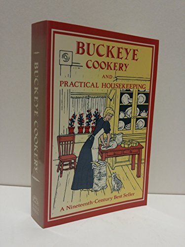 Imagen de archivo de Buckeye Cookery and Practical Housekeeping a la venta por ThriftBooks-Atlanta