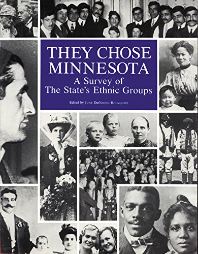 Beispielbild fr They Chose Minnesota: A Survey of the State's Ethnic Groups zum Verkauf von Wonder Book