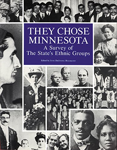 Stock image for They Chose Minnesota: A Survey of the States Ethnic Groups for sale by Goodwill