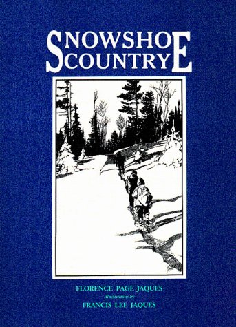 Beispielbild fr Snowshoe Country (Borealis Books) zum Verkauf von SecondSale