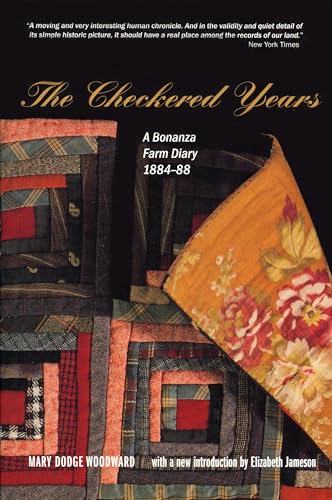 Imagen de archivo de The Checkered Years: A Bonanza Farm Diary, 1884-88 (Borealis Books) a la venta por Book House in Dinkytown, IOBA