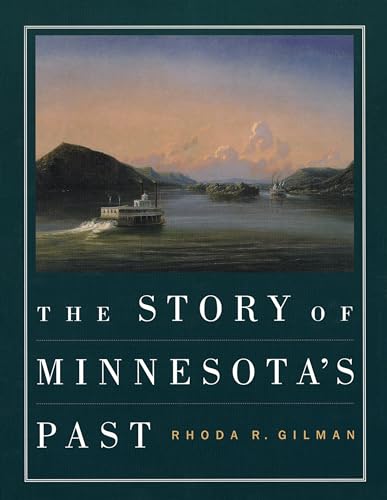 Beispielbild fr The Story of Minnesota's Past zum Verkauf von Wonder Book