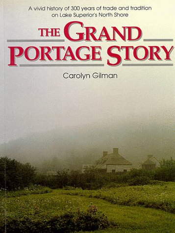 Stock image for The Grand Portage Story for sale by Better World Books