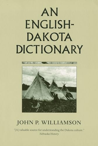 An English-Dakota Dictionary (Borealis Books).