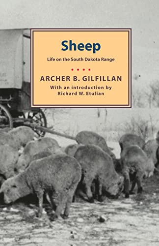 Beispielbild fr Sheep: Life on the South Dakota Range (Borealis Books) zum Verkauf von Dakota Boys and Girls Ranch Thrift Stores