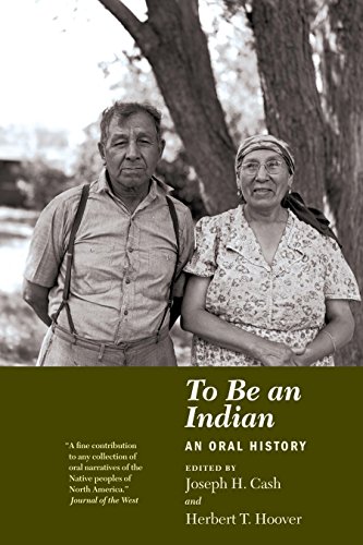 Imagen de archivo de To Be An Indian An Oral History a la venta por Liberty Book Shop