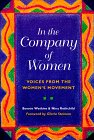 Beispielbild fr In the Company of Women: Voices from the Women's Movement zum Verkauf von BooksRun