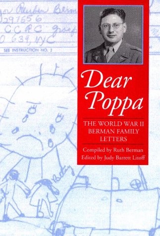 Imagen de archivo de Dear Poppa: The World War II Berman Family Letters a la venta por Crossroad Books