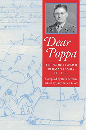 Beispielbild fr Dear Poppa: The World War II Berman Family Letters zum Verkauf von MLC Books