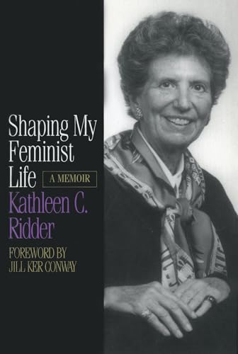 Stock image for Shaping My Feminist Life: A Memoir (Midwest Reflections) for sale by Book House in Dinkytown, IOBA