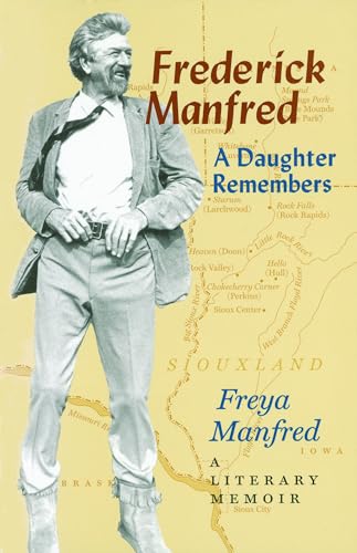 Stock image for Frederick Manfred: A Daughter Remembers (Midwest Reflections) for sale by Reuseabook