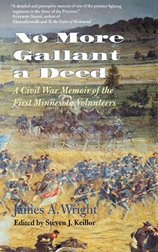 Stock image for No More Gallant a Deed: A Civil War Memoir of the First Minnesota Volunteers (Great Lakes Connections: The Civil War) for sale by Your Online Bookstore