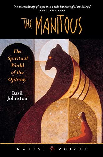 9780873514118: The Manitous: The Spiritual World of the Ojibway