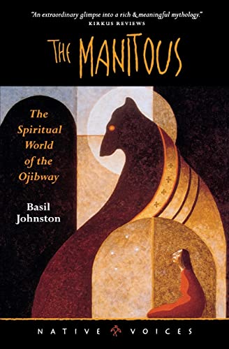 9780873514118: The Manitous: The Spiritual World of the Ojibway (Native Voices)