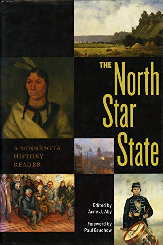 Imagen de archivo de North Star State: A Minnesota History Reader a la venta por Montana Book Company