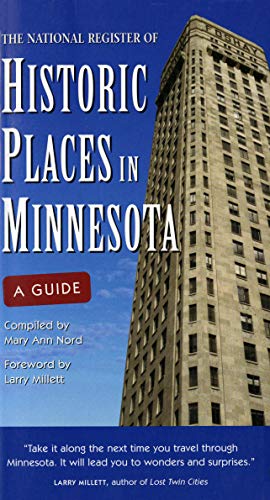 Imagen de archivo de The National Register of Historic Places in Minnesota: A Guide a la venta por ThriftBooks-Dallas