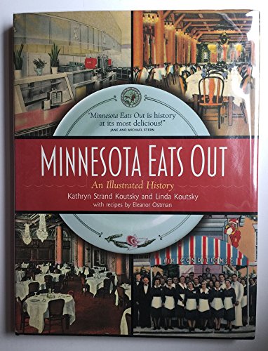 Stock image for Minnesota Eats Out : An Illustrated History for sale by Ravin Books