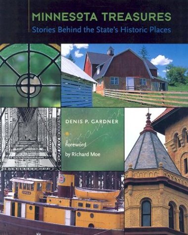 Imagen de archivo de Minnesota Treasures: Stories Behind the State's Historic Places a la venta por Magers and Quinn Booksellers