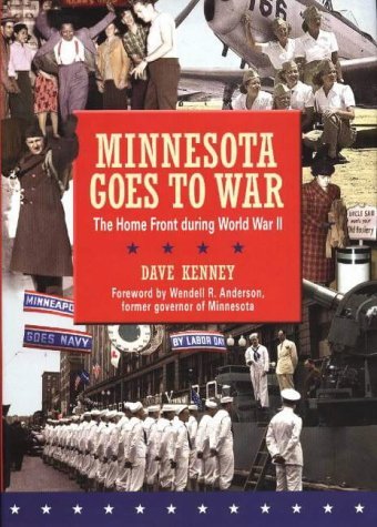 

Minnesota Goes to War: The Home Front During World War II