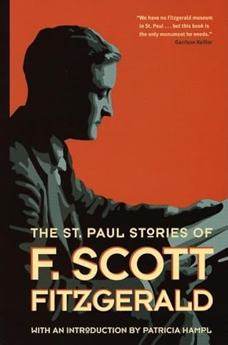 Beispielbild fr The St. Paul Stories of F. Scott Fitzgerald zum Verkauf von Goodwill
