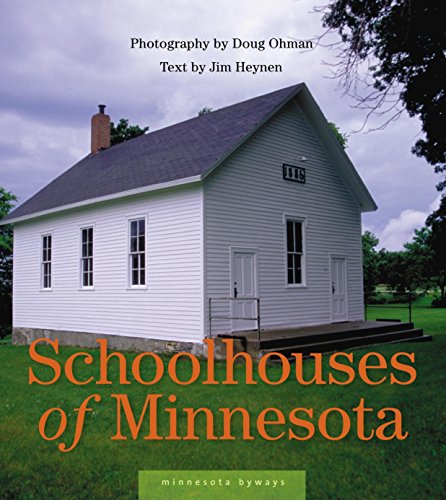 9780873515481: Schoolhouses of Minnesota