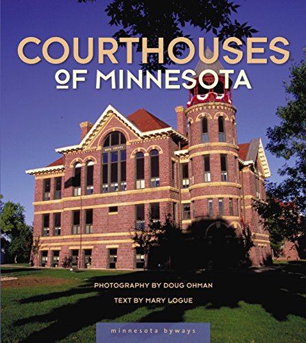 Stock image for Courthouses of Minnesota (Minnesota Byways) for sale by SecondSale