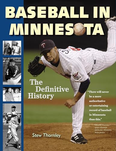 Imagen de archivo de Baseball in Minnesota: The Definitive History a la venta por Goodwill