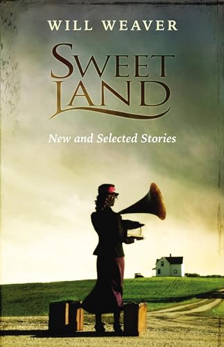 Beispielbild fr Sweet Land: New and Selected Stories zum Verkauf von WorldofBooks