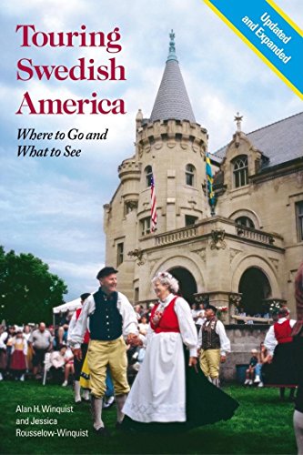 Stock image for Touring Swedish America, Second Edition: Where to Go and What to See for sale by Hippo Books