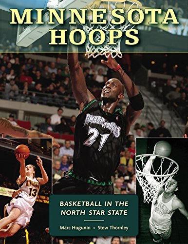 9780873515740: Minnesota Hoops: Basketball in the North Star State